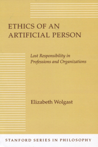 Ethics of an Artificial Person