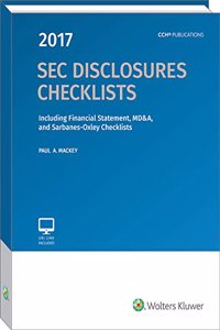 SEC Disclosures Checklists, (2017 Edition)