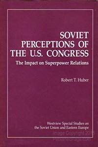 Soviet Perceptions Of The U.s. Congress