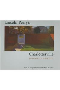 Lincoln Perry's Charlottesville