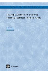 Strategic Alliances to Scale Up Financial Services in Rural Areas