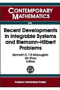 Recent Developments in Integrable Systems and Riemann-Hilbert Problems