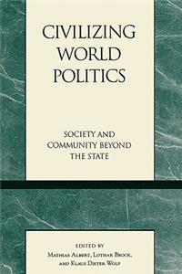 Civilizing World Politics
