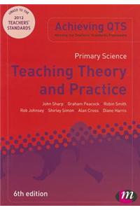 Primary Science: Teaching Theory and Practice