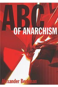 A. B. C. of Anarchism