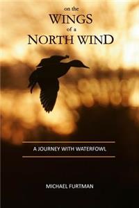 On The Wings of a North Wind