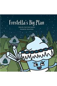 Adventures of Katie's Cupcakes Book 3: Frostella's Big Plan