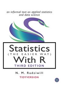 Statistics (the Easier Way) with R, 3rd Ed