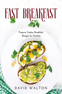 Fast Breakfast