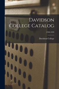 Davidson College Catalog; 1938-1939
