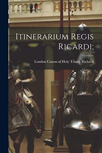 Itinerarium regis Ricardi;