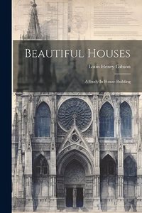 Beautiful Houses