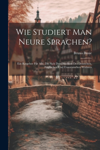 Wie Studiert Man Neure Sprachen?