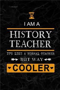I am a History Teacher