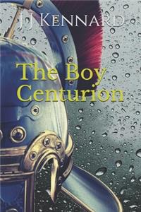 Boy Centurion