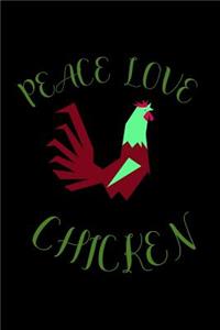 Peace Love chicken