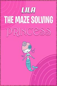 Lila the Maze Solving Princess