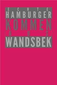 Echte Hamburger kommen aus Wandssbek