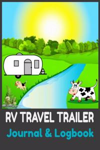 RV Travel Trailer Journal & Logbook