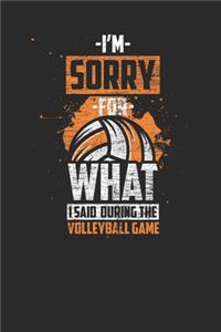 I'm Sorry For What I Said During The Volleyball Game