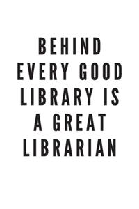 Behind Every Good Library is a Great Librarian