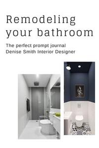 Remodeling your bathroom