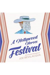 A Hollywood Heroes Festival