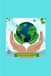 Mother Earth Day