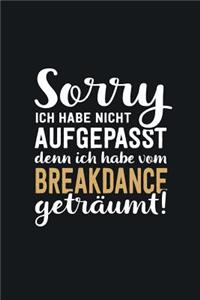 Ich habe vom Breakdance geträumt