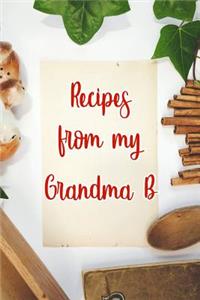 Recipes From My Grandma B