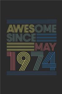 Awesome Since May 1974