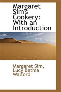 Margaret Sim's Cookery