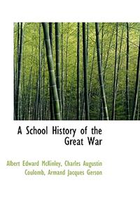 A School History of the Great War