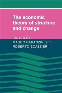 Economic Theory of Structure and Change