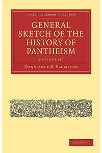 General Sketch of the History of Pantheism 2 Volume Paperback Set