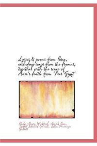 Lyrics & Poems from Ibsen, Including Songs from the Dramas, Together with the Scene of Aase's Death