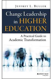 Change Leadership in Higher Education