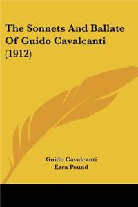 The Sonnets And Ballate Of Guido Cavalcanti (1912)