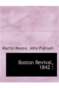 Boston Revival, 1842