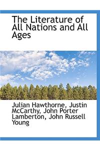 The Literature of All Nations and All Ages