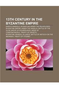13th Century in the Byzantine Empire