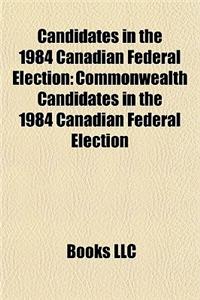 Candidates in the 1984 Canadian Federal Election