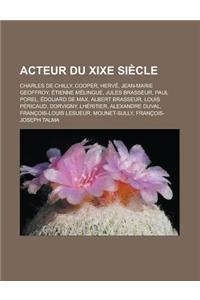 Acteur Du Xixe Siecle