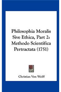 Philosophia Moralis Sive Ethica, Part 2