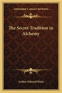 Secret Tradition in Alchemy