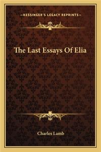 Last Essays of Elia