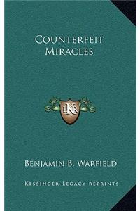 Counterfeit Miracles