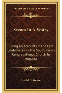 Scenes in a Vestry