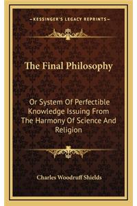 The Final Philosophy