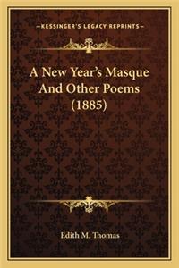 New Year's Masque and Other Poems (1885)